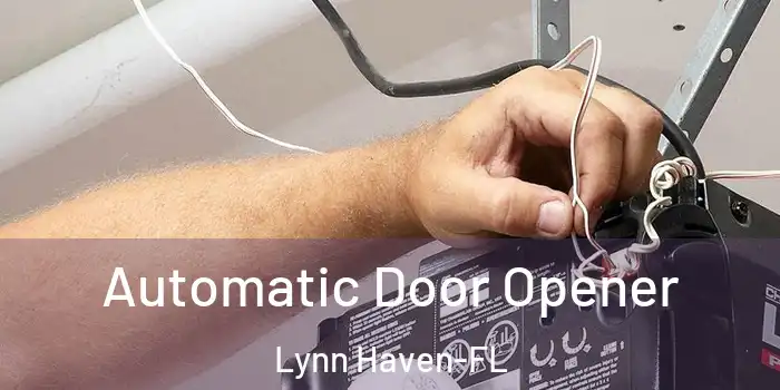 Automatic Door Opener Lynn Haven-FL