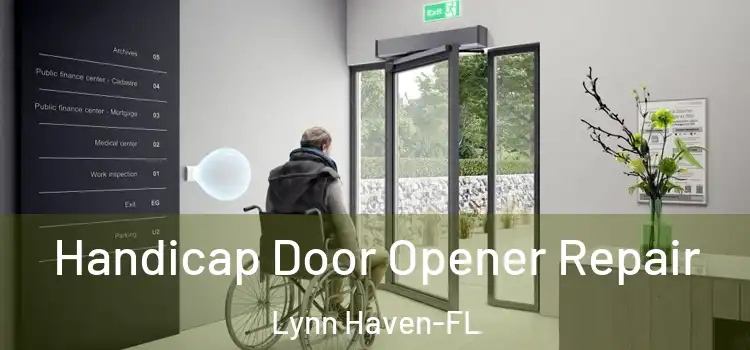  Handicap Door Opener Repair Lynn Haven-FL