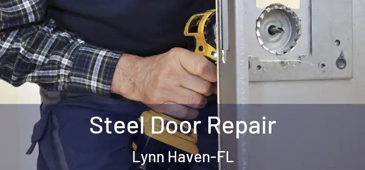 Steel Door Repair Lynn Haven-FL